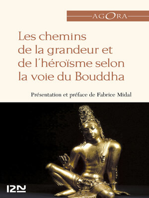 cover image of Les chemins de la grandeur et de l'héroïsme selon la voie du Bouddha